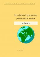 Les claviers a percussions parcourent le monde vol. 2 