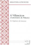 6 Villancicos (Cancionero de Palacio) 