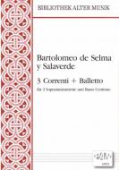 3 Correnti und Balletto 