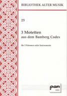 3 Motetten aus dem Bamberg Codex 