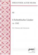 4 Schottische Lieder ca. 1545 