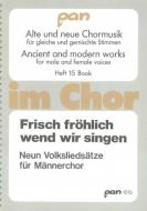 Frisch fröhlich wend wir singen 