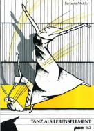 Tanz als Lebenselement 