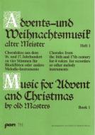 Advents- und Weihnachtsmusik alter Meister Heft 1 