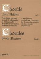 Choräle alter Meister Heft 2 