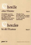 Choräle alter Meister Heft 5 