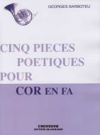 5 Poetic Pieces For French Horn 