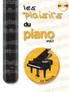 Les Plaisirs Du Piano Vol. 1 