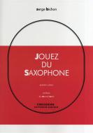 Jouez Du Saxophone Vol. 1 