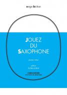 Jouez Du Saxophone Vol. 1 