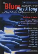 The Blues Play-A-Long And Solos Collection (Beginner Series) 