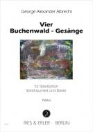 Vier Buchenwald-Gesänge 
