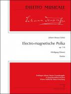 Elektro-magnetische Polka op. 110 