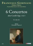 6 Concertos after Corelli Opp. 1 & 3 