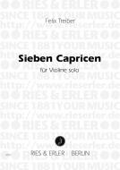 7 Capricen für Violine solo 