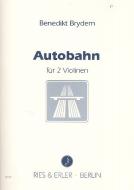 Autobahn für 2 Violinen 