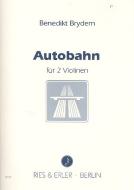 Autobahn für 2 Violinen 