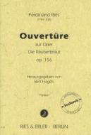 Ouvertüre zur Oper 'Die Räuberbraut' op. 156 