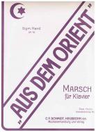 Aus dem Orient op. 18 - Marsch 