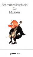 Schmunzelbüchlein für Musiker 