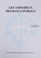 Les Amoureux Des Bancs Publics 