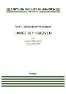 Langt Ud' I Skoven 