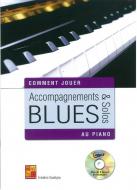 Comment jouer Accompagnements & Solos Blues Au Piano 