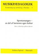 Spontansangen - en del af børnenes egen kultur 