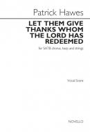 Let Them Give Thanks Whom The Lord Has Redeemed 
