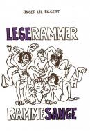 Legerammer - Rammesange 