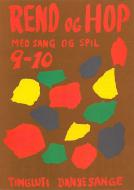 Rend Og Hop 9-10 - Med Sang og Spil 