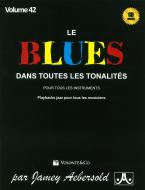 Volume 42: Le Blues Dans Toutes Les Tonalites 