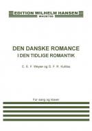 Den Danske Romance i Den Tidlige Romantik: Weyse og Kuhlau 