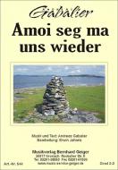 Amoi seg ma uns wieder 