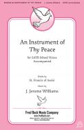 An Instrument Of Thy Peace 