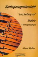 Schlagzeugunterricht 'von Anfang an' - Mallets 4 Schlägelübungen 