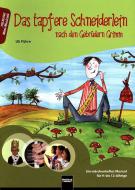 Das tapfere Schneiderlein nach den Gebrüder Grimm 