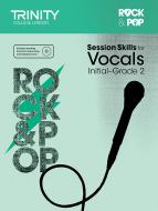 Session Skills for Vocals Initial-Grade 2 