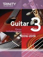 Guitar Exam Pieces Grade 3 2016-2019 