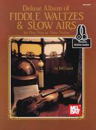 Deluxe Album Of Fiddle Waltzes & Slow Airs 