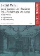 Die 32 Ricercaten und 19 Canzonen 1 