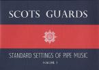 Scots Guards Standard Settings Of Pipe Music Vol. 1 