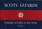 Scots Guards Standard Settings Of Pipe Music Vol. 2 