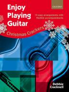 Enjoy Playing Guitar: Christmas Crackers 