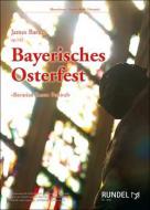 Bayerisches Osterfest op. 142 