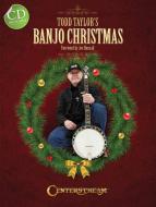 Todd Taylor's Banjo Christmas 