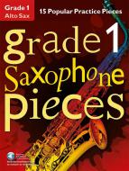 Grade 1 Saxophone Pieces 