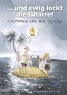 ...und ewig lockt die Gitarre! 