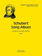 Schubert Song Album I 