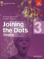 Joining the Dots Singing, Grade 3 